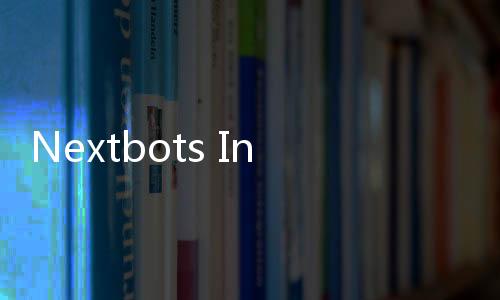 Nextbots In Playground mod免广告下载