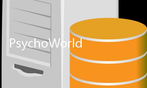 PsychoWorld类帕鲁手游下载