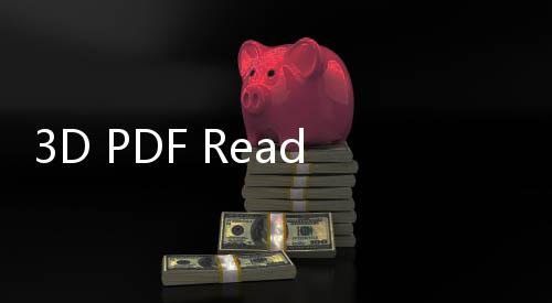 3D PDF Reader手机版下载